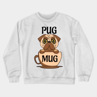 Pug Mug Crewneck Sweatshirt